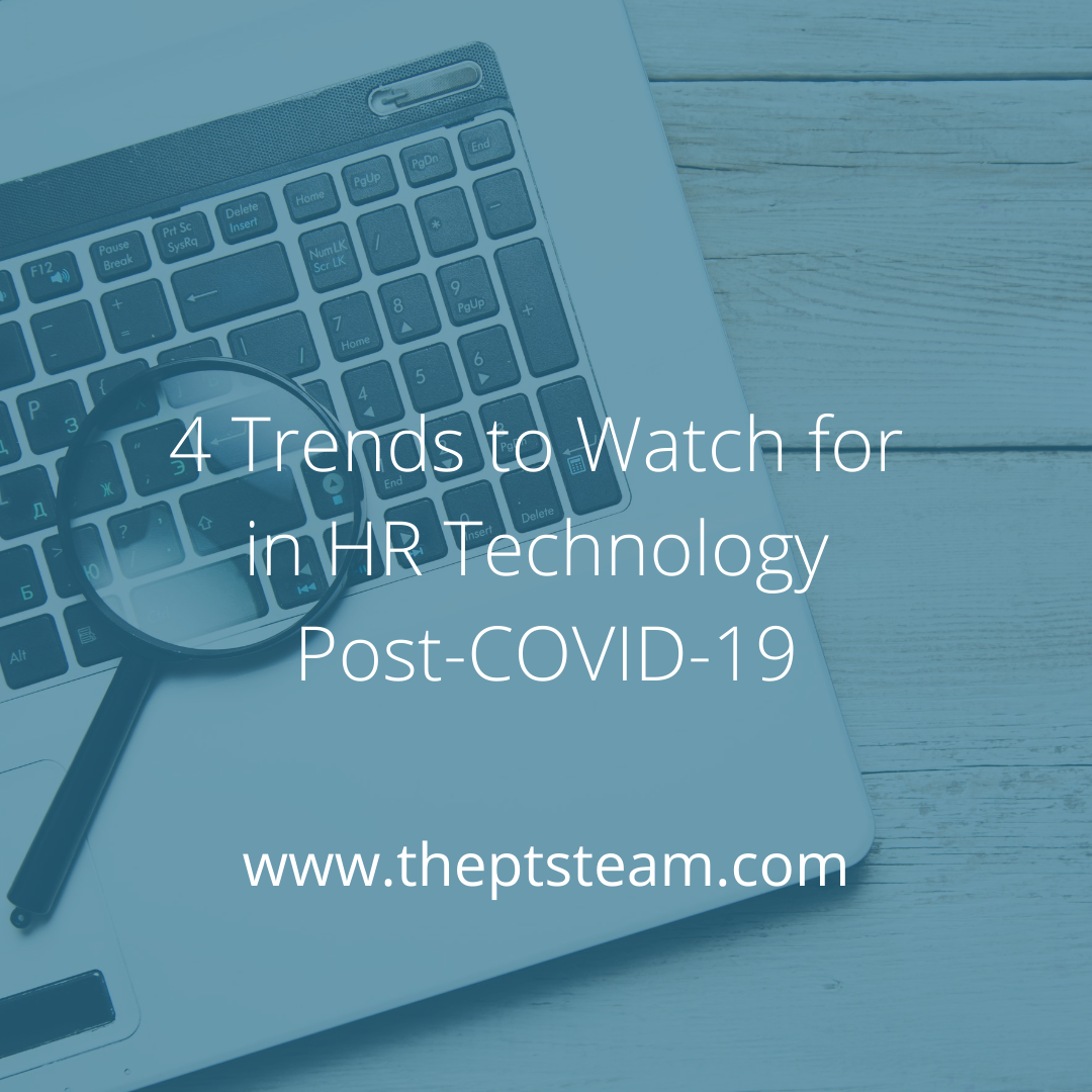 4 Trends to Watch for in HR Technology Post-COVID-19