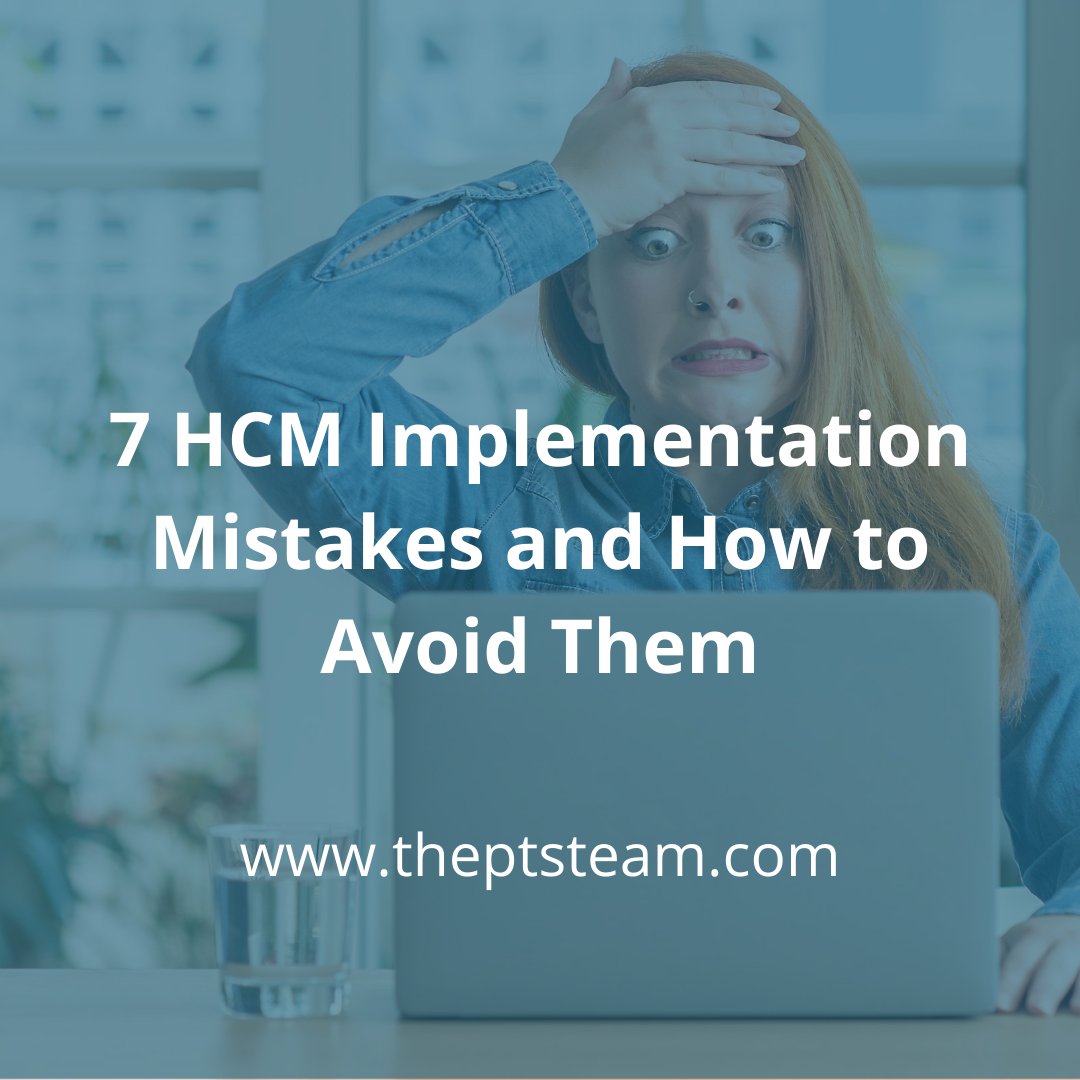 7 HCM Implementation Mistakes and How to Avoid Them